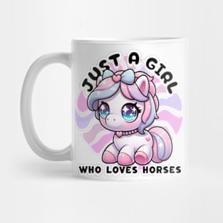 Just A Girl Who Loves Horses - Adorable Cartoon Pony T-Shirt Mug